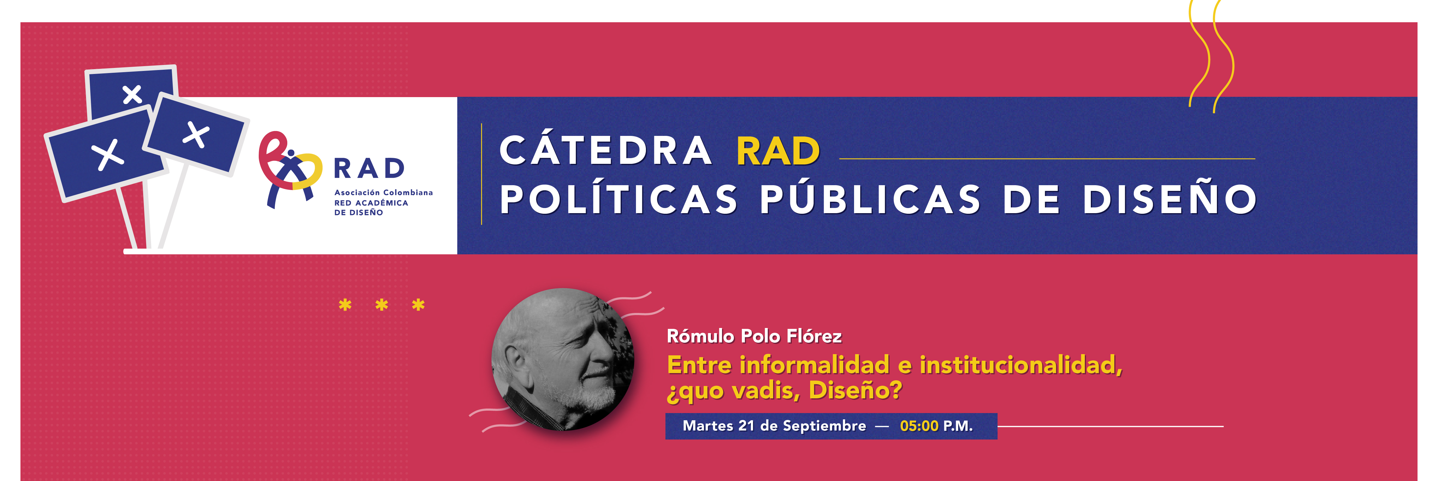 Catedra RAD «Entre informalidad e institucionalidad, ¿quo vadis, Diseño? »