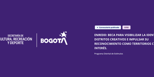 ENREDD: Beca para visibilizar la identidad de los distritos creativos