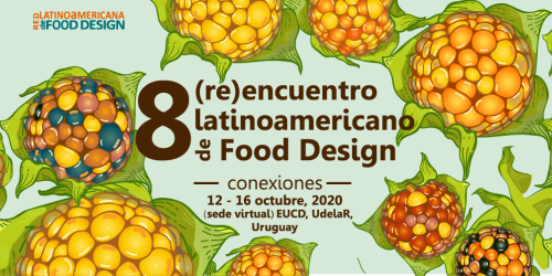 8°(re)encuentro latinoamericano de Food Design