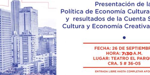 presentación de la Política Pública Distrital de Economía Cultural y Creativa, y resultados a 2018, de la Cuenta Satélite de Cultura y Economía Creativa de Bogotá
